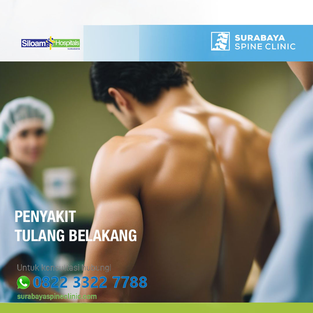 Penyakit Tulang Belakang: Panduan Lengkap